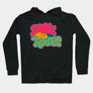 Back to the roots of Hip Hop - Hip Hop, Bubble Style Graffiti Hoodie